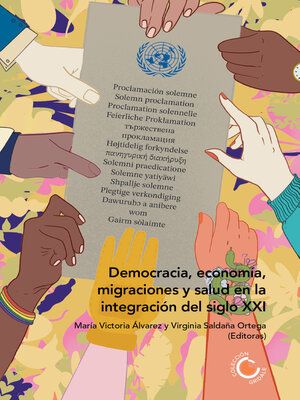 cover image of Democracia, economía, migraciones y salud en la integración del siglo XXI